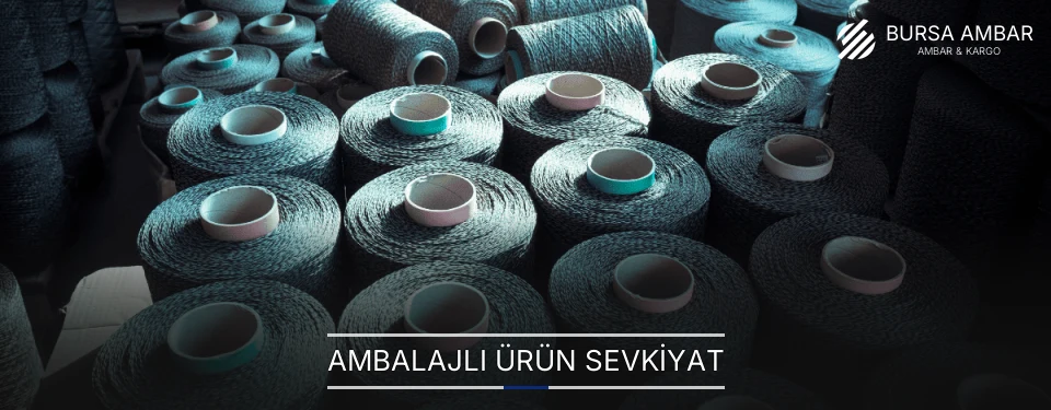 Bursa Ambalajlı Ürün Ambar Firmaları