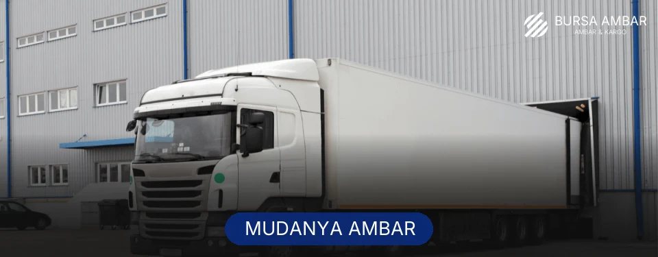 Mudanya Ambar Kargo Mudanya Ambar Kargo
